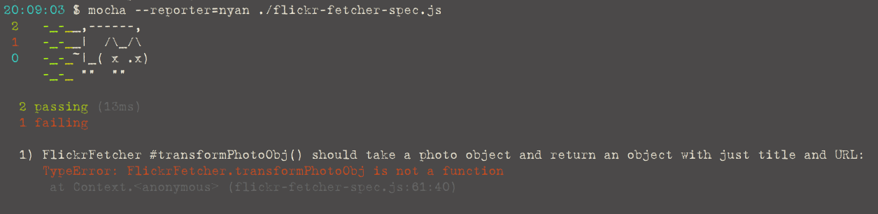 Sad cat ASCII art. 2 Passing tests. 1 Failing test. FlickrFetcher #transformPhotoObj() should take a photo object and return an object with just title and URL: TypeError: FlickrFetcher.transformPhotoObj is not a function
